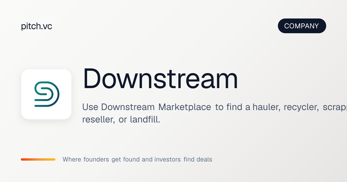 Downstream — Pitch