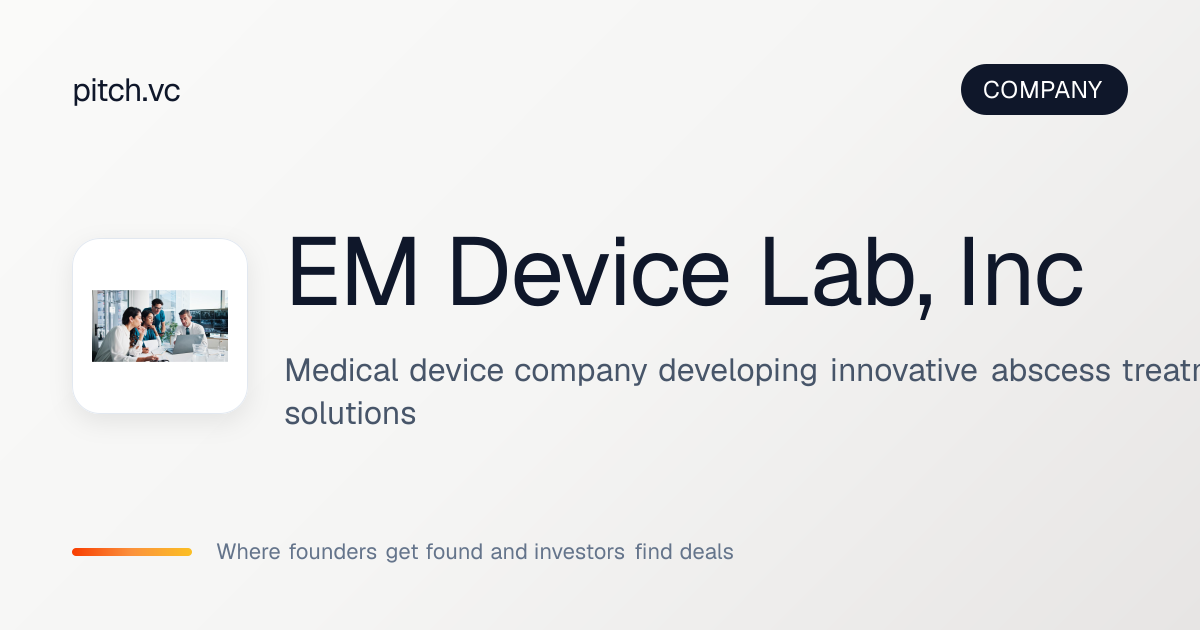 EM Device Lab, Inc — Pitch