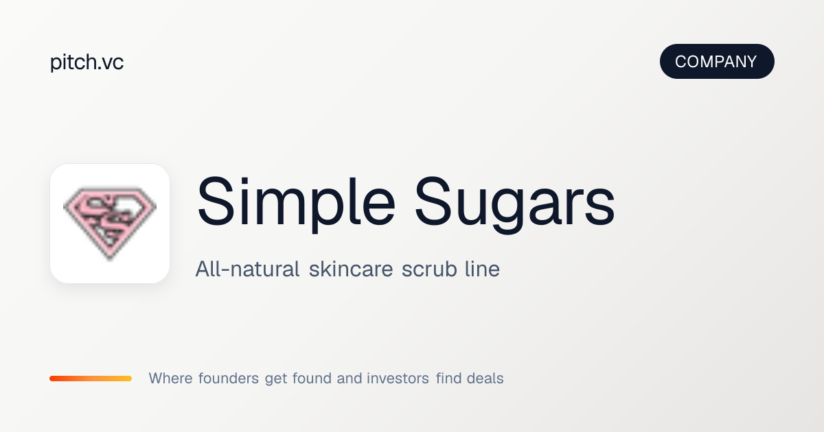 Simple Sugars — Pitch